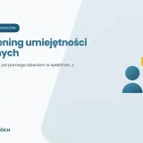 TUS - trening umiejętności społecznych. Dla kogo jest ten trening? Pomaga dzieciom w spektrum, z ADHD i nieśmiałym.