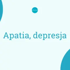 Apatia i depresja. Czasem mam dość wszystkiego i potrzebuję chwili spokoju.