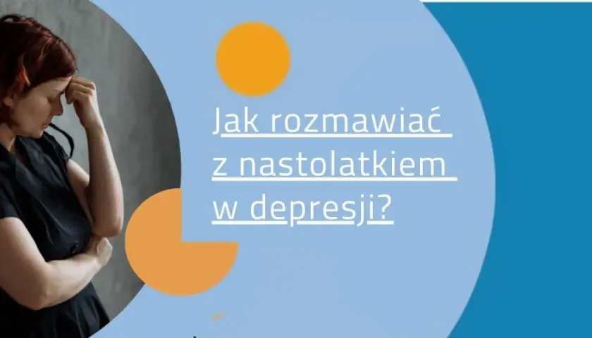 Kobieta z ręką na czole, symbolizująca trudności. Tekst: "Jak rozmawiać z nastolatkiem w depresji?".