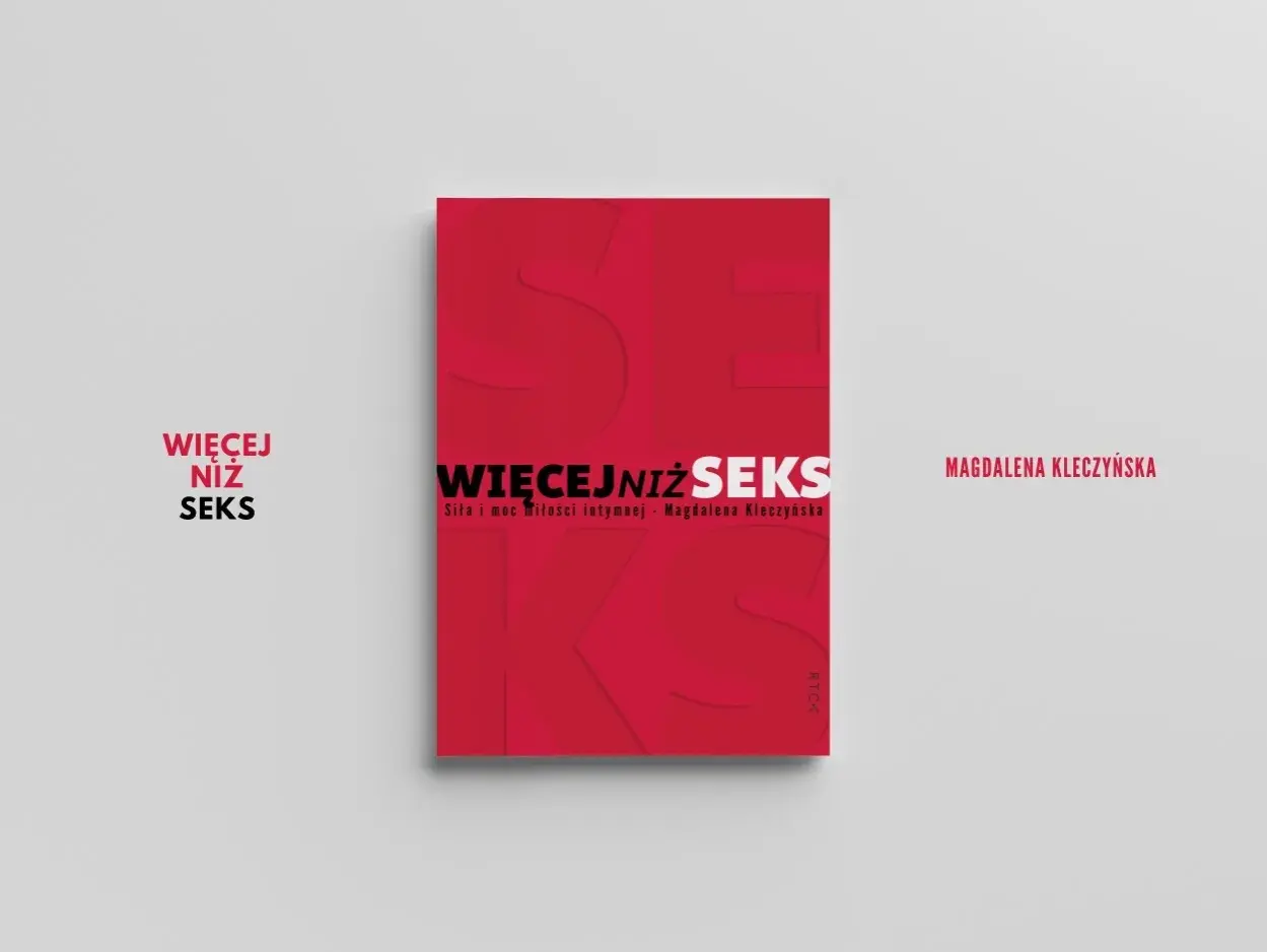 Okładka książki "Więcej niż seks" Magdaleny Kleczyńskiej. Dowiadujemy się, co to seksualność i jak wpływa na nasze życie.